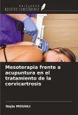 Mesoterapia frente a acupuntura en el tratamiento de la cervicartrosis