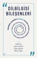 Dilbilgisi Bilesenleri - Can, Özge; Aksehirli, Soner; Kosaner, Özgün; Özgen, Murat