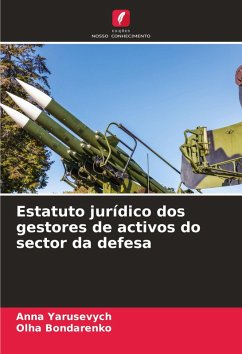 Cover Estatuto jurídico dos gestores de activos do sector da defesa