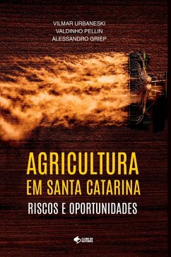 Agricultura Em Santa Catarina - Vilmar, Urbaneski