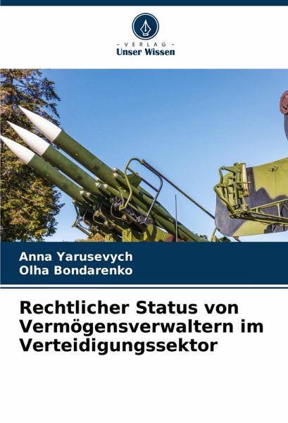 Rechtlicher Status von Vermögensverwaltern im Verteidigungssektor Rechtlicher Status von Vermögensverwaltern im Verteidigungssektor