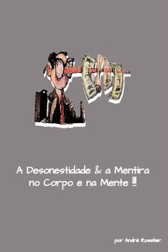 Cover A Desonestidade E A Mentira No Corpo E Na Mente
