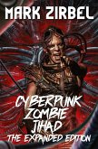 Cyberpunk Zombie Jihad Cyberpunk Zombie Jihad