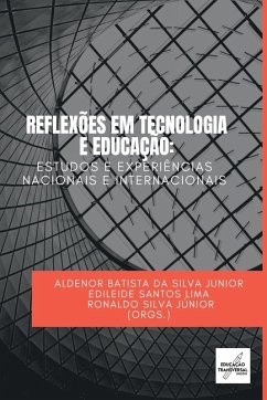Reflexões Em Tecnologia E Educação - Aldenor, Junior