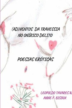 (ad)ventos Da Travessia No Onírico Delito - Leopoldo, Tavares