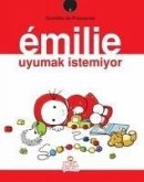 Emilie Uyumak Istemiyor