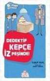 Dedektif Kepce Iz Pesinde