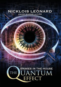 The Quantum Effect Snakes In The House - Leonard, Nicklois