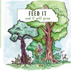 Cover Feed It and It Will Grow