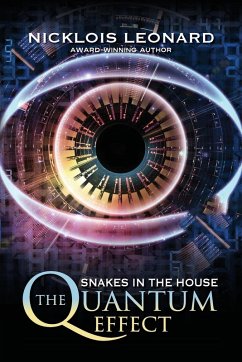 The Quantum Effect Snakes In The House - Leonard, Nicklois