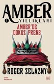 Amber Yilliklari 1 - Amberde Dokuz Prens Amber Yilliklari 1 - Amberde Dokuz Prens