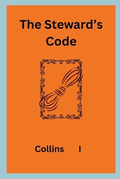 The Steward's Code - I, Collins