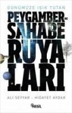 Peygamber ve Sahabe Rüyalari Peygamber ve Sahabe Rüyalari