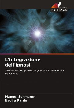 L'integrazione dell'ipnosi - Schmerer, Manuel;Pardo, Nadira