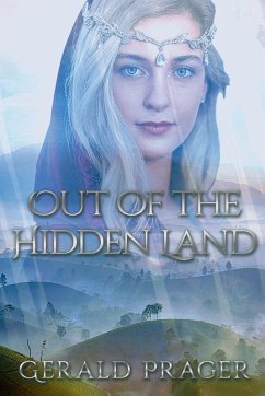 Out of the Hidden Land - Prager, Gerald