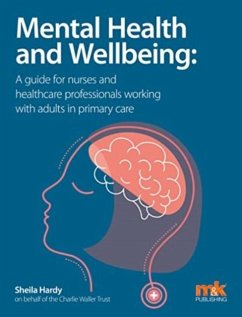 Cover Mental Health and Wellbeing: A guide for nurses and healthcare professionals working with adults in primary care