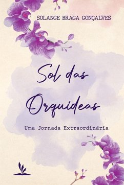 Sol Das Orquídeas - Solange, Gonçalves