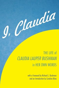 I, Claudia - Bushman, Claudia Lauper