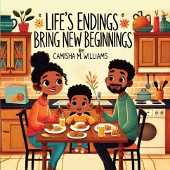 Life's Endings Bring New Beginnings - Williams