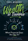 Wealth in Overdrive