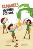 Kemankes Sirrinin Pesinde Kemankes Sirrinin Pesinde