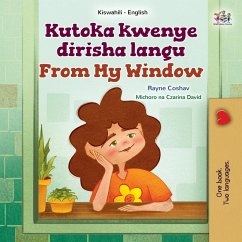 From My Window (Swahili English Bilingual Kids Book) - Books, Kidkiddos; Coshav, Rayne