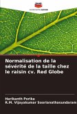 Normalisation de la sévérité de la taille chez le raisin cv. Red Globe Normalisation de la sévérité de la taille chez le raisin cv. Red Globe