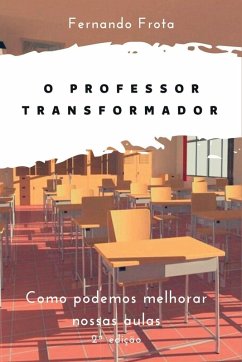 O Professor Transformador - Fernando, Frota