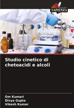 Studio cinetico di chetoacidi e alcoli - Kumari, Om;Gupta, Divya;Kumar, Vikesh