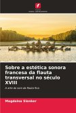 Sobre a estética sonora francesa da flauta transversal no século XVIII