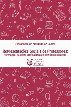 Representações Sociais De Professores - Alessandra, Castro