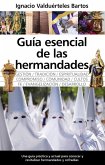 Guía esencial de las hermandades Guía esencial de las hermandades