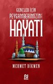 Gencler Icin Peygamberimizin Hayati Gencler Icin Peygamberimizin Hayati