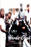 Heróis Ofaié Heróis Ofaié