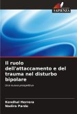 Il ruolo dell'attaccamento e del trauma nel disturbo bipolare