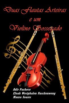 Cover Duas Flautas Arteiras E Um Violino Sossegado