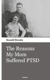 The Reasons My Mum Suffered PTSD