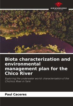 Biota characterization and environmental management plan for the Chico River - Caceres, Paul