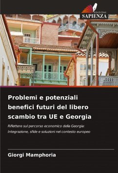 Cover Problemi e potenziali benefici futuri del libero scambio tra UE e Georgia
