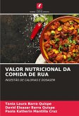 VALOR NUTRICIONAL DA COMIDA DE RUA VALOR NUTRICIONAL DA COMIDA DE RUA