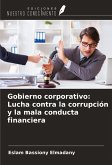 Gobierno corporativo: Lucha contra la corrupción y la mala conducta financiera Gobierno corporativo: Lucha contra la corrupción y la mala conducta financiera