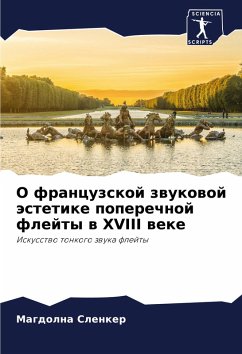 Cover O francuzskoj zwukowoj ästetike poperechnoj flejty w XVIII weke