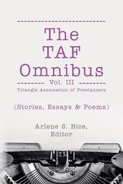 The TAF Omnibus Vol. III (Stories, Essays, & Poems) - Bice, Arlene S.; Lavoie-Vaughan, Nanette; McCorvey, Jesse