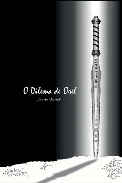 O Dilema De Orel - Deniz, Winck
