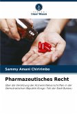 Pharmazeutisches Recht Pharmazeutisches Recht