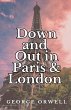 Down and Out in Paris and London - Bild 1