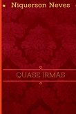 Quase Irmãs