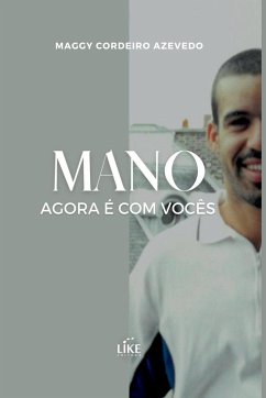 Mano - Maggy, Azevedo