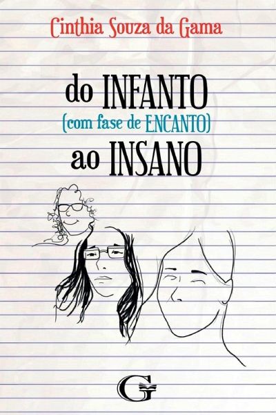 Do Infanto (com Fase De Encanto) Ao Insano