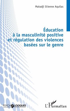 Cover Éducation à la masculinité positive et régulation des violences basées sur le genre